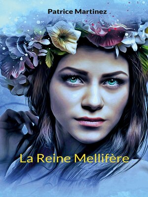 cover image of La Reine Mellifère
